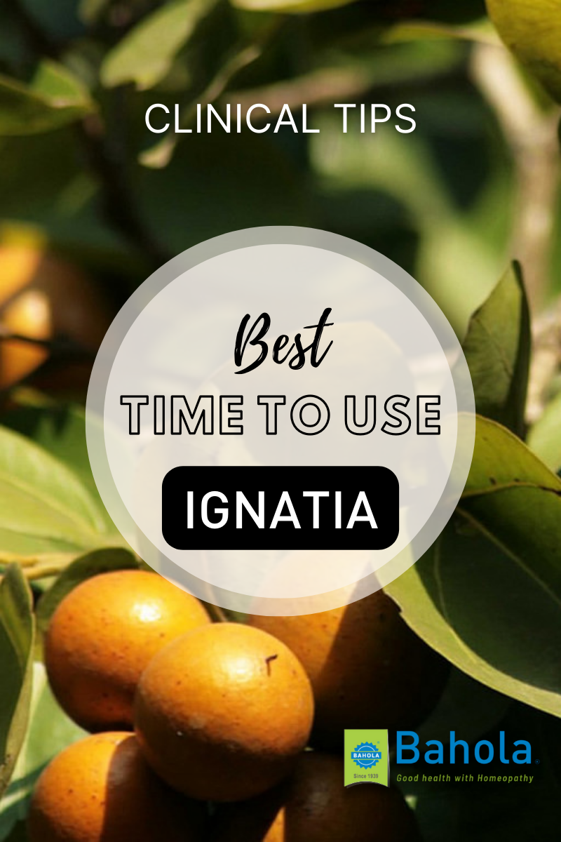 Best time to administed Ignatia