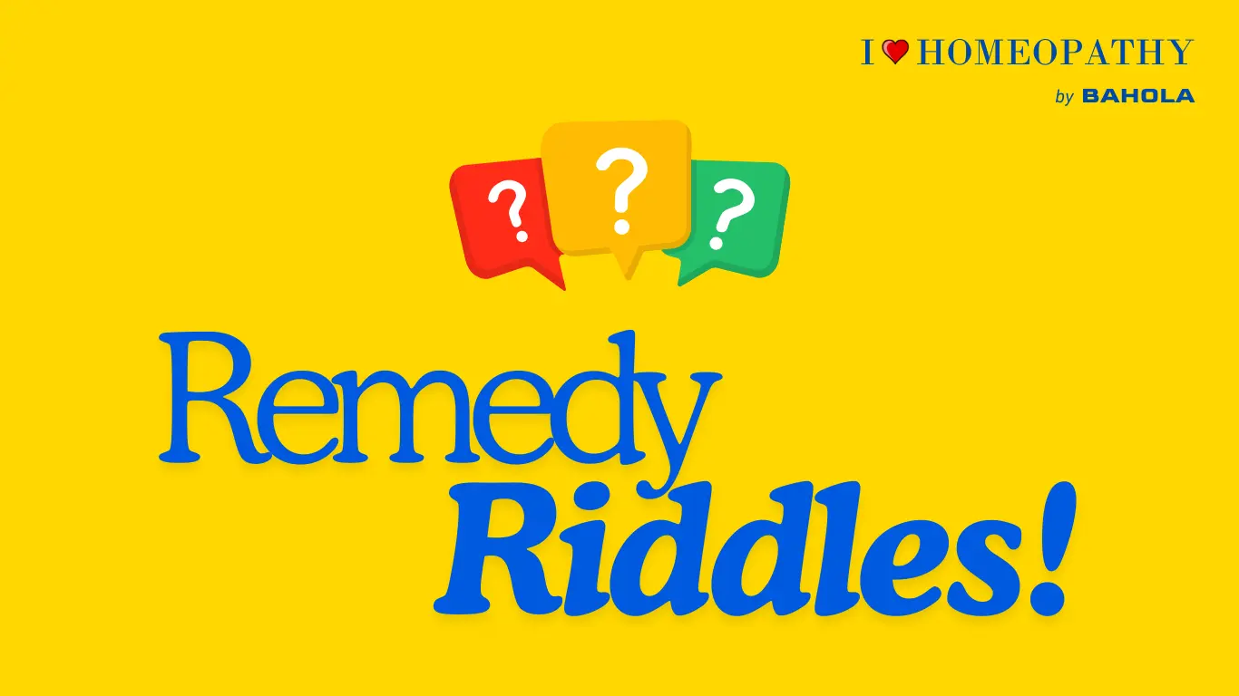 I LOVE HOMEOPATHY 22 Remedy Riddles